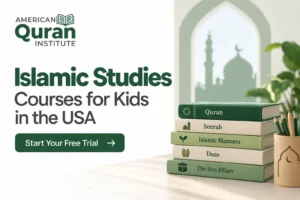 Islamic Studies Courses for Kids in the USA