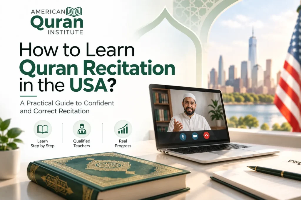 How To Learn Quran Recitation In The USA?