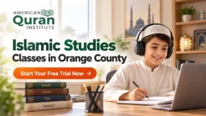 ISLAMIC STUDIES CLASSES IN ORANGE COUNTY