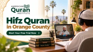 Hifz Quran In Orange County