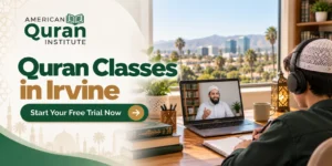 Quran Classes in Irvine