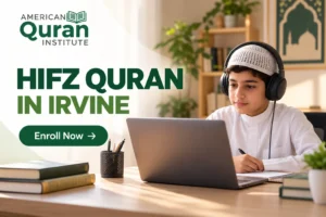 HIFZ QURAN IN IRVINE