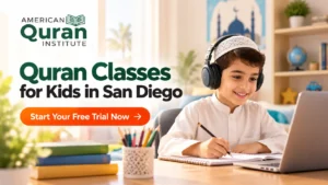 QURAN CLASSES FOR KIDS IN SAN DIEGO