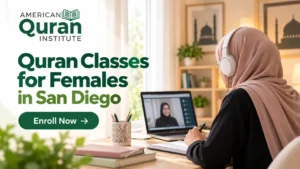 QURAN CLASSES FOR FEMALES IN SAN DIEGO