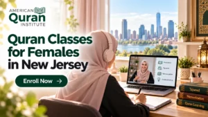 Quran Classes for Females in New Jersey