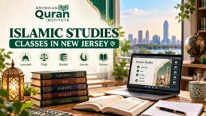 ISLAMIC STUDIES CLASSES IN NEW JERSEY