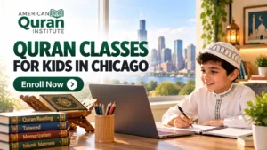 QURAN CLASSES FOR KIDS IN CHICAGO