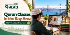 QURAN CLASSES IN THE BAY AREA