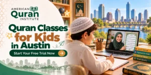 QURAN CLASSES FOR KIDS IN AUSTIN