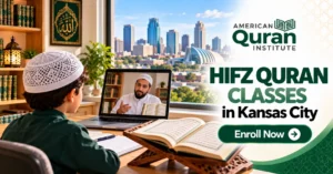 HIFZ QURAN CLASSES IN KANSAS CITY