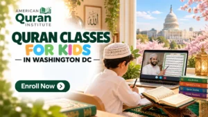 QURAN CLASSES FOR KIDS IN WASHINGTON DC