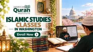 ISLAMIC STUDIES CLASSES IN WASHINGTON