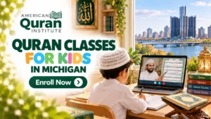 QURAN CLASSES FOR KIDS IN MICHIGAN