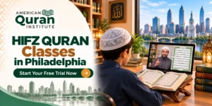HIFZ QURAN CLASSES IN PHILADELPHIA