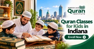 QURAN CLASSES FOR KIDS IN INDIANA