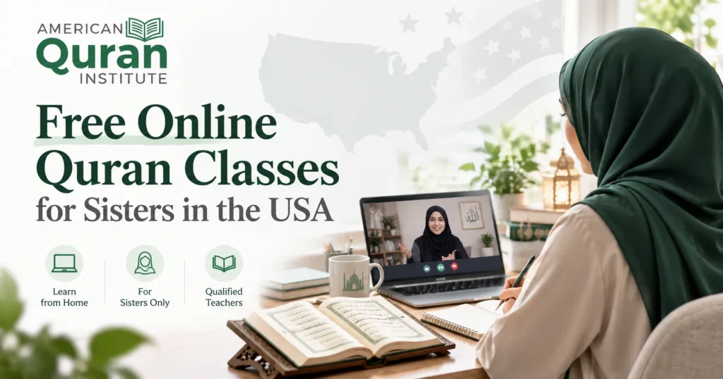 Free Online Quran Classes for Sisters in the USA – Learn Quran From Home