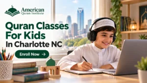 QURAN CLASSES FOR KIDS IN CHARLOTTE NC