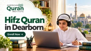 Hifz Quran in Dearborn